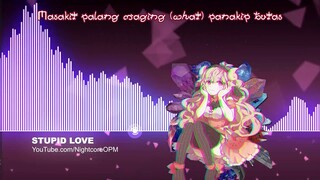 Stupid love - Nightcore w/ Lyrics