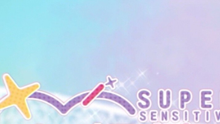 【A-SOUL】ไปต่างประเทศ! Super Sensitive เวอร์ชั่นภาษาอังกฤษ "Super Sensitive" ได้รับการตอบรับเป็นอย่าง