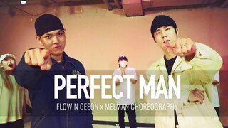 流下时代的眼泪！超有感觉的Popping编舞神话经典曲Perfect Man！Flowin Geeon x Melman编舞