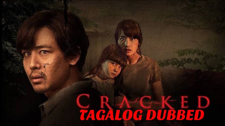 Cracked (2022) TAGALOG DUBBED