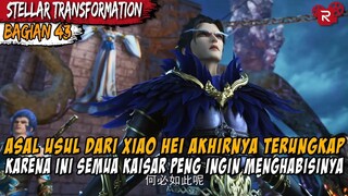 Datang Langsung Ke Tempat Kaisar Seran Peng Berada - Alur Cerita Stellar Transformation Part 43