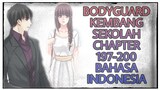 Bodyguard kembang sekolah chapter 197-200 bahasa indonesia