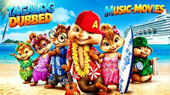 TITLE: Alvin And The Chipmunks: Chipwrecked [2011]/Movie Genre: Comedy Tagalog Dubbed Full Movie HD