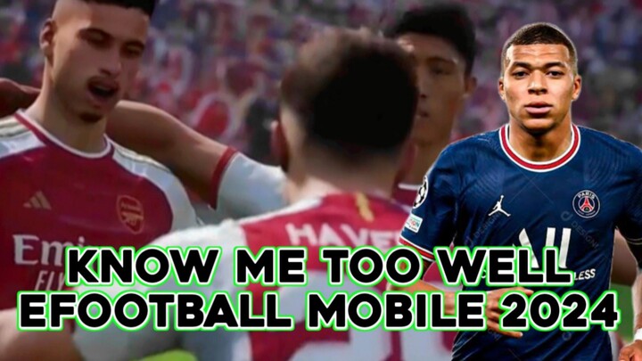 GMV KNOW ME TOO WELL - EFOOTBALL MOBILE 2024