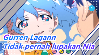 [Gurren Lagann MAD] Nia, Aku tidak akan lupakanmu walau alam semesta dihancurkan_1