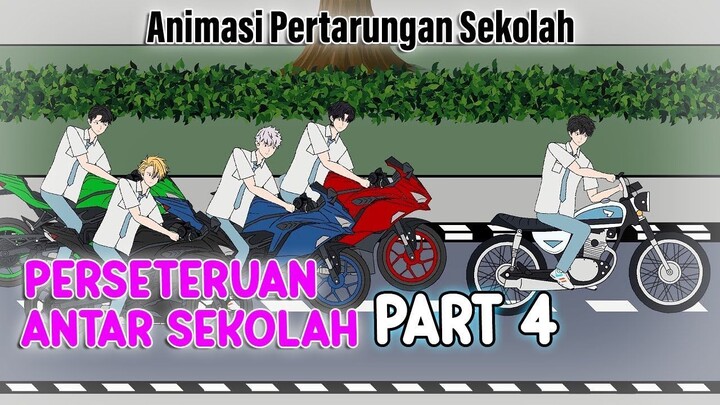 PERSETERUAN ANTAR SEKOLAH PART 4 - Animasi Pertarungan Sekolah