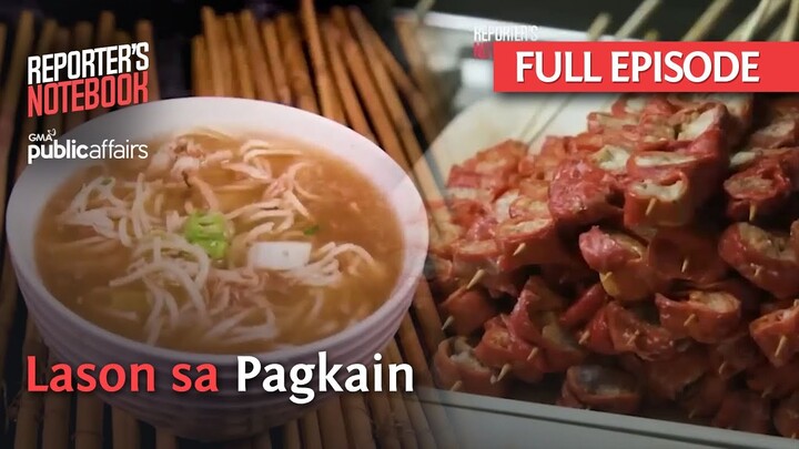 Lason sa Pagkain (Full Episode) | Reporter’s Notebook