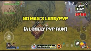 DAILY PVP EP 69 (LONELY PVP RUN) - Last Day On Earth: Survival