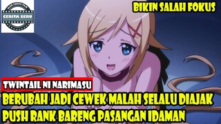 BERUBAH JADI CEWEK MALAH SELALU DIAJAK PUSH RANK BARENG PASANGAN IDAMAN