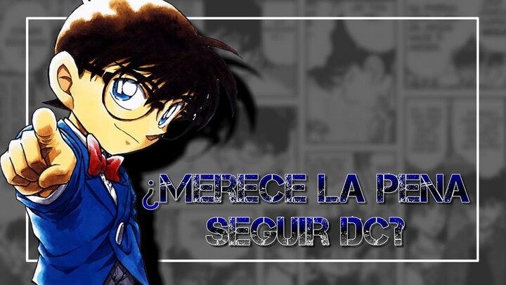 OPINIÓN: ¿Recomiendo seguir/estar al día con DETECTIVE CONAN? (En la actualidad) | @SherlockKudo