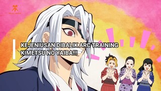 KEJENIUSAN DIBALIK KIMETSU NO YAIBA HASHIRA TRAINING ARC!!!