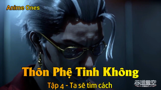 Thôn Phệ Tinh Không Tập 4 - Ta sẽ tìm cách