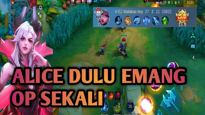 RATU ALICE KALAU GAK REVAMP KILL 27 | GAMEPLAY MLBB