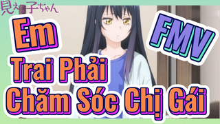 [Tôi Có Thể Nhìn Thấy Chúng] FMV | Em Trai Phải Chăm Sóc Chị Gái