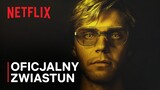Dahmer – Potwór: Historia Jeffreya Dahmera | Oficjalny zwiastun (zwiastun nr 1) | Netflix