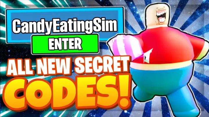 CANDY EATING SIMULATOR CODES ALL NEW *UPDATE 1* OP ROBLOX CANDY EATING SIMULATOR CODES!