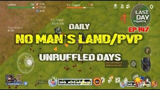 DAILY PVP EP 147 (UNRUFFLED DAYS) - Last Day On Earth: Survival