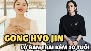 Gong Hyo Jin vừa chụp hoa cưới của Son Ye Jin liền lộ bạn trai kém 10 tuổi, còn sắp về chung 1 nhà?