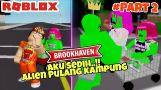 Sedih..!! ALien Di Jemput Pulang Kampung @Bells90  - Brookhaven Roblox Indonesia