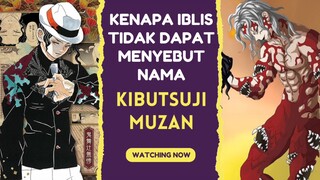 kenapa iblis tidak dapat menyebut nama Kibutsuji Muzan??