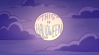 這是萬聖節 (This Is Halloween)(Animatic)(Creepypasta)(Remake)