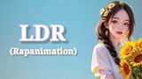 LDR - The king Rap & animation