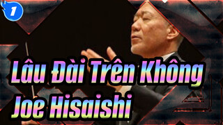 [Lâu Đài Trên Không] Bài hát chủ đề "Take You" (live) - Joe Hisaishi_1