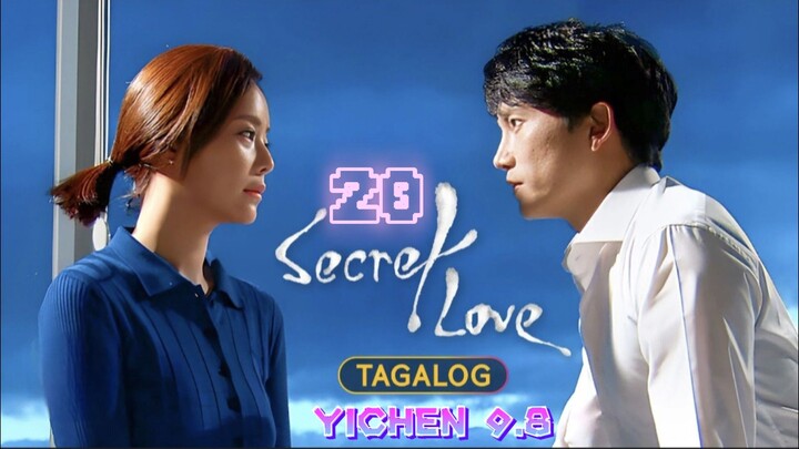 20)EPISODE [SECRET LOVE]TAGALOG DUBBED