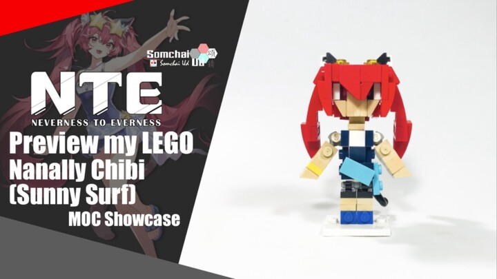 Preview my LEGO NTE: Neverness to Everness Nanally (Sunny Surf) Chibi | Somchai Ud