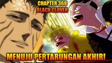 Review Chapter 368 Black Clover - Menuju Pertarungan Akhir Yuno & Asta Vs Lucius!
