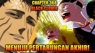 Review Chapter 368 Black Clover - Menuju Pertarungan Akhir Yuno & Asta Vs Lucius!