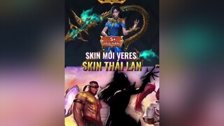 [Hiệu Ứng Skin] - Veres : Thái Lan (Bậc S+) 💃 lienquan lienquanmobile lienquanvietnam lienquantiktok archangel2909