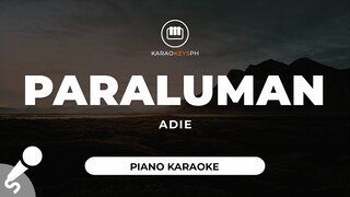 Paraluman - Adie (Piano Karaoke)