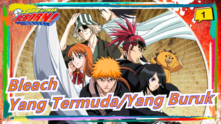 [Bleach] Kau Termuda, Paling Impulsif, Dan Terburuk Dari Semua Dewa Kematian yg aku Temui!_1