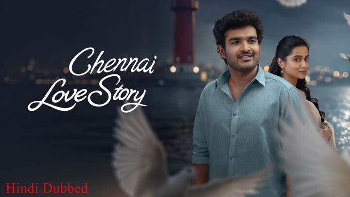 Chennai Love Story 2026 Full Movie Hindi Dubbed