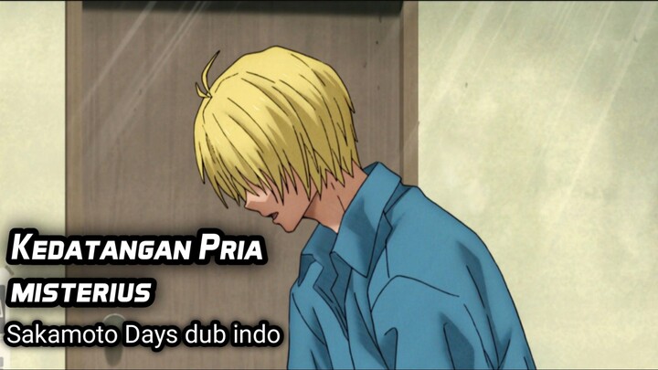 Kedatangan Pria Misterius