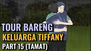 TOUR BARENG KELUARGA TIFFANY PART 15 (TAMAT) - Animasi Sekolah