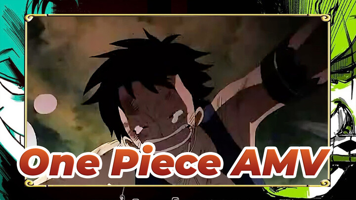 [One Piece Epic AMV] Honor: Save Ace