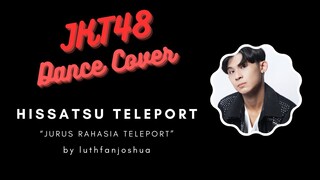 JKT48 - Hissatsu Teleport (Jurus Rahasia Teleport) DANCE COVER