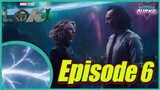 Loki Episode 6 Spoiler Review + Ending Explained