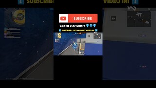 GRATIS DIAMOND FREE FIRE SUBSCIBRE LIKE  KOMEN VIDEO INI | FREE FIRE | FREE FIRE INDONESIA #shorts