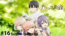 Kakkou no Iinazuke Eps 16 Sub Indo