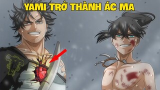 Yami Hoá Ác Ma - Tình Bạn Giữa Yami Và Nacht | Black Clover 323