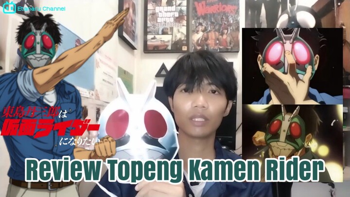 KAMEN RIDER MASK REVIEW - TOJIMA WANTS TO BE A KAMEN RIDER