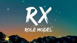 ROLE MODEL - rx (Lyrics)