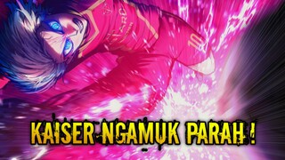 KAISER NGAMUK DI CHAPTER INI || BLUE LOCK 220