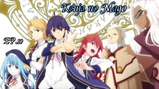 Kenja no Mago หลานจอมปราชญ์ ตอนที่ 10 [ซับไทย]