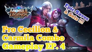 PRO Cecilion Carmila Combo Gameplay EP. 4 | MLBB