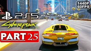 CYBERPUNK 2077 Gameplay Walkthrough Part 25 [1440P 60FPS PS5] - No Commentary (FULL GAME)