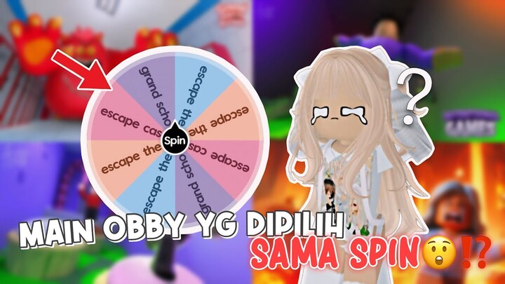 MAIN OBBY YG DIPILIH SAMA SPIN!?!😲 Hmm Dapet Obby Susah/Mudah Yaa…⁉️ | Roblox Indonesia 🇮🇩 |